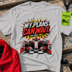 My plans can wait T-Shirt