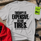 Therapy is Expensive T-Shirt