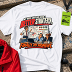 Better Strategy T-Shirt