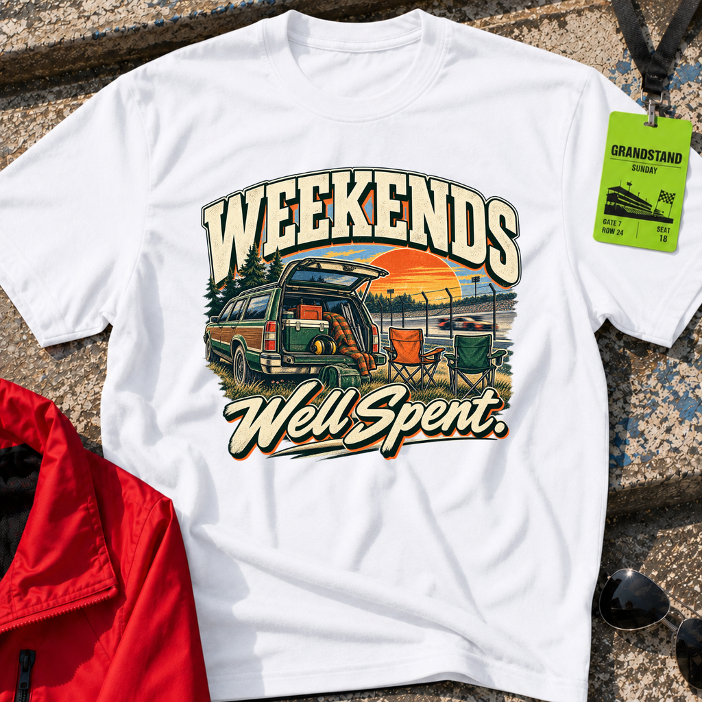 Weekends Well Spent T-Shirt