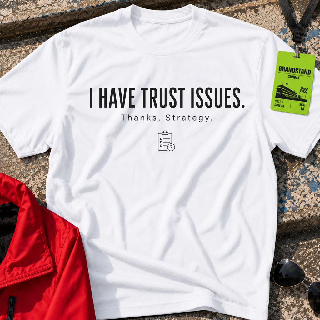 I have trust issues T-Shirt