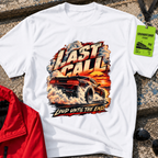 Last Call T-Shirt