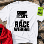 Sorry I Can't T-Shirt