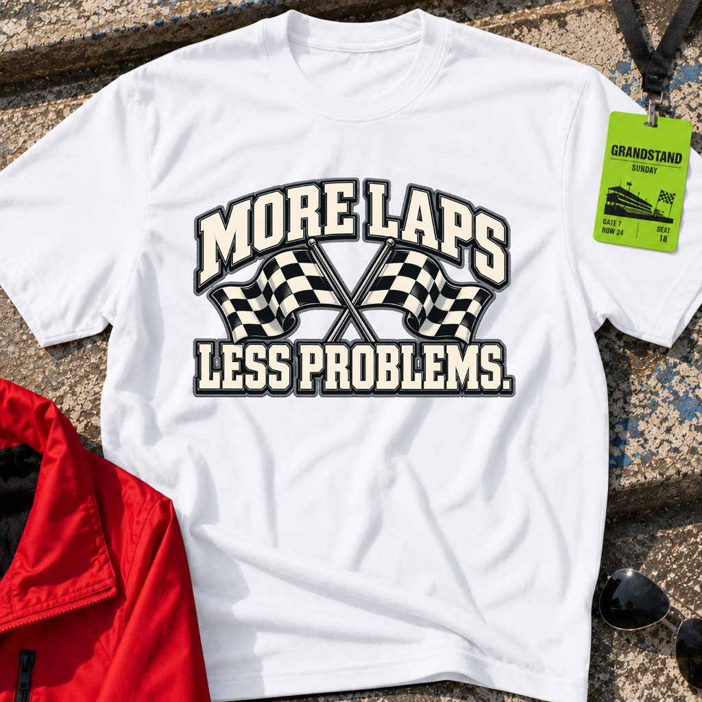 More Laps T-Shirt