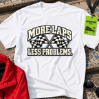 More Laps T-Shirt