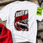 Raised on Left Turns T-Shirt