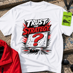 Trust the strategy T-Shirt