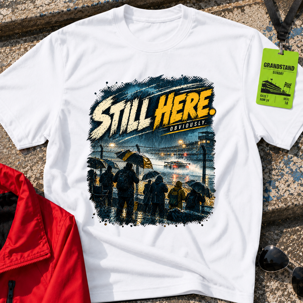 Still Here T-Shirt