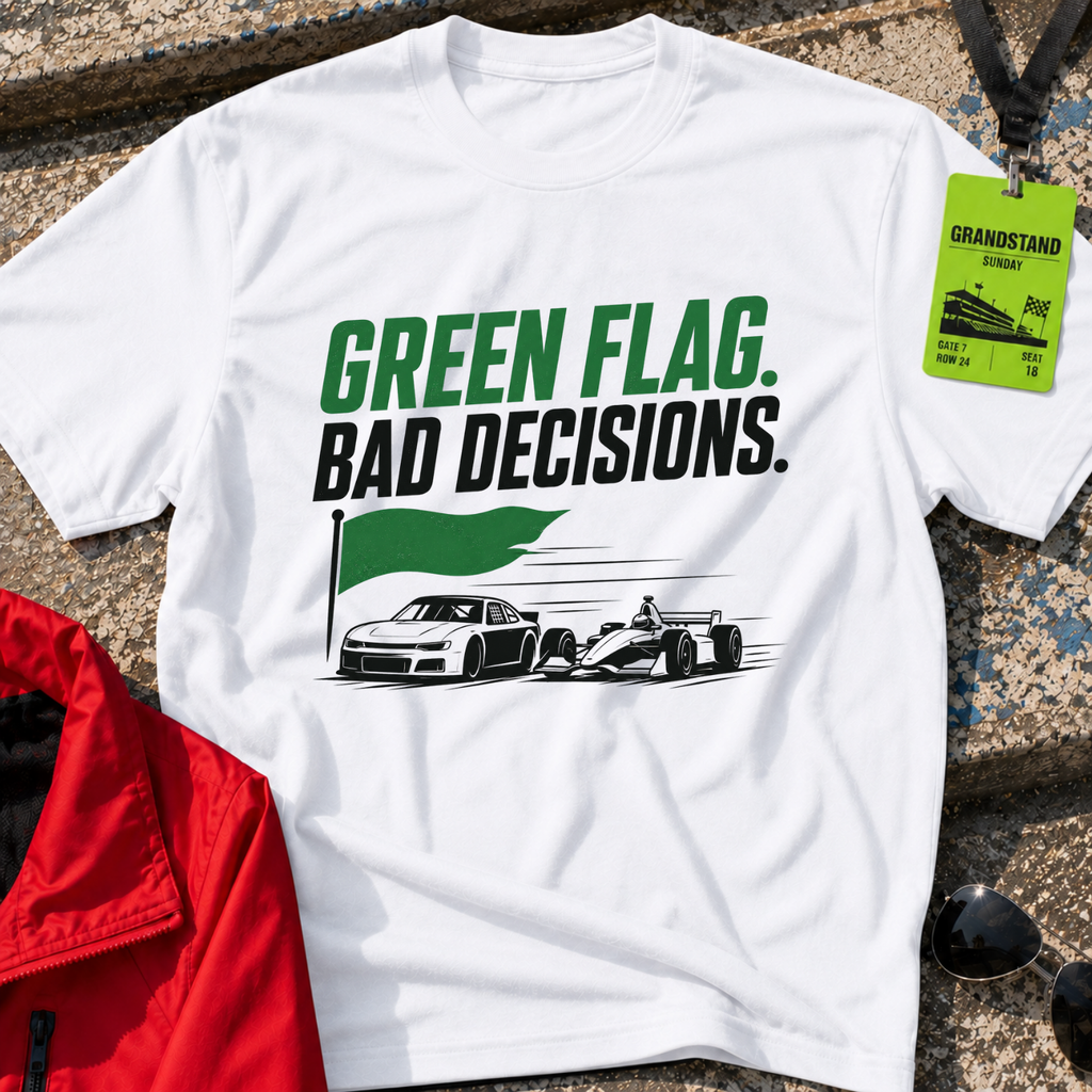 Green Flag Bad Decisions T-Shirt